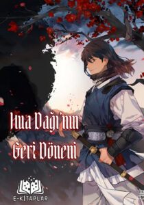 Hua Dağının Geri Döneni