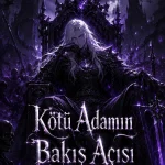 Kötü Adamın Bakış Açısı