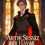 Artık Sessiz Bir Hayat İstiyorum…